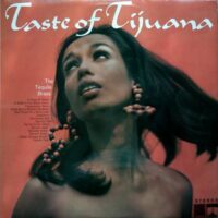 Album cover of A Taste Of Tijuana by The Tequila Brass