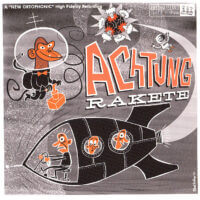 Album cover of Achtung Rakete! by Achtung Rakete