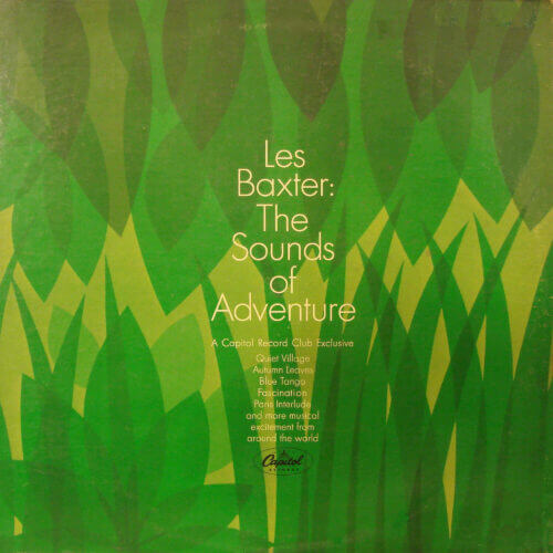 Album cover of The Sounds of Adventure by Les Baxter