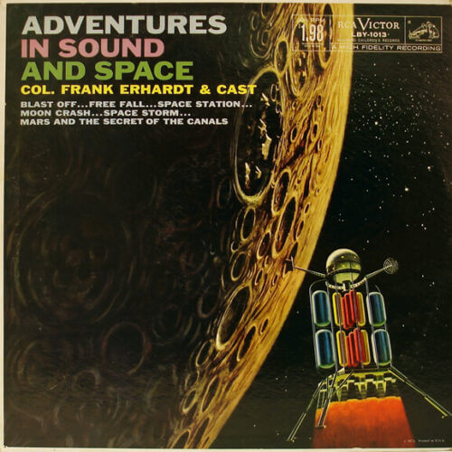 Album cover of Adventures in Sound and Space by Col. Frank Erhardt (Orch. By Marty Gold)