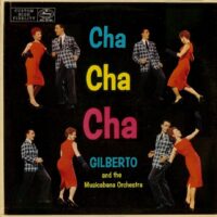 Album cover of Cha Cha Cha by Gilberto