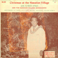 Album cover of Christmas At The Hawaiian Village by Alfred Aholo Apaka