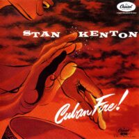 Album cover of Cuban Fire! by Stan Kenton