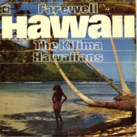 Album cover of Farewell Hawaii by The Kilima Hawaiians