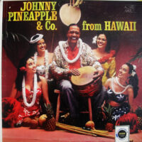 Album cover of From Hawaii by Johnny Pineapple & Co.
