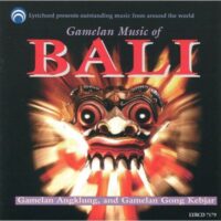 Album cover of Gamelan Music of Bali by Gamelan Angklung and Gamelan Gong Kebjar