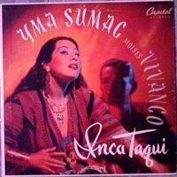 Album cover of Inca Taqui by Yma Sumac And Moises Vivanco