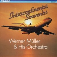 Album cover of Intercontinental Souvenirs by Werner Muller