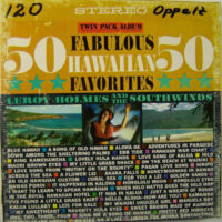 Album cover of 50 Fabulous Hawaiian Favorites by Leroy Holmes and the Southwinds