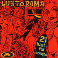 Album cover of The Lust-O-Rama by Various Artists