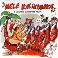 Mele Kalikimaka: a cartoon-illustrated album cover depicted a Hawaiian person hanging stocking on a mantle
