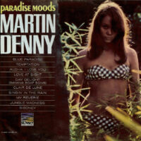 Album cover of Paradise Moods by Martin Denny