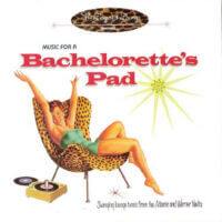Album cover of Music for a Bachelorette's Pad by Various Artists