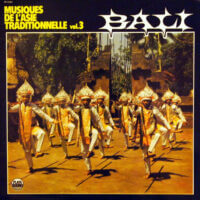 Album cover of Musiques De L'Asie Traditionelle Vol.3 - Bali by Various Artists