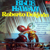 Album cover of Blue Hawaii by Roberto Delgado