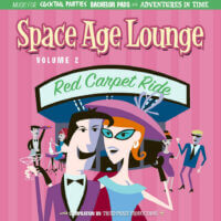 Album cover of Space Age Lounge Vol. 2 - Red Carpet Ride by Various Artists