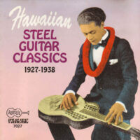 Album cover of Hawaiian Steel Guitar Classics [1927-1938] by Various Artists