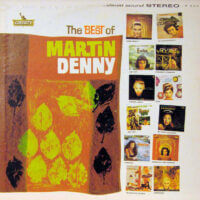 Album cover of The Best of Martin Denny by Martin Denny