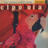Album cover of Calypso Holiday by The Norman Luboff Choir