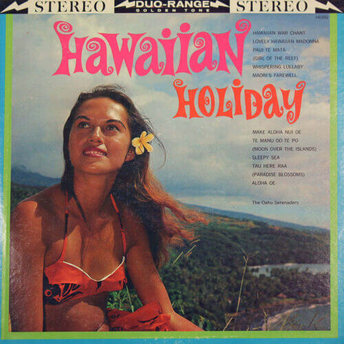 Album cover of Hawaiian Holiday by The Oahu Serenaders
