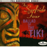 Album cover of Ballad Of The Tiki by The Surfside IV