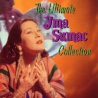 Album cover of The Ultimate Collection by Yma Sumac