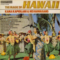 Album cover of The Magic of Hawaii by Kana Kapiolani