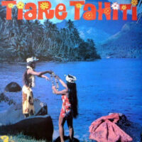 Album cover of Tiare Tahiti by Gilles Hollande