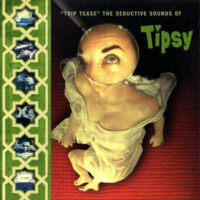 Album cover of Trip Tease by Tipsy