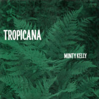 Album cover of Tropicana by Monty Kelly