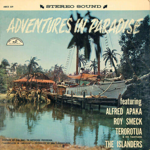 Album cover of Adventures in Paradise by Various Artists