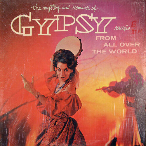 Album cover of Gypsy Music from All Over the World by Various Artists
