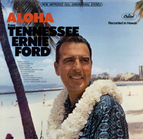 Aloha from Tennessee Ernie Ford