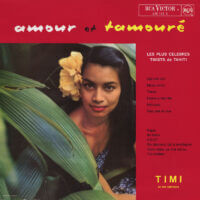 Album cover of Amour et Tamoure by Timi et ses Tahitiens