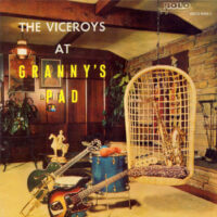 Album cover of At Granny's Pad by The Viceroys