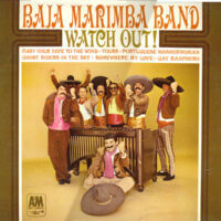 Album cover of Watch Out by Baja Marimba Band