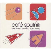 Album cover of Café Sputnik by Various Artists
