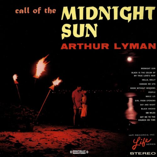 Album cover of Call Of The Midnight Sun by Arthur Lyman