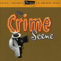 Album cover of Ultra Lounge Crime Scene by Various Artists