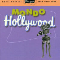 Album cover of Ultra Lounge Mondo Hollywood by Various Artists