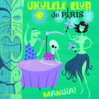 Album cover of Manuia! by Ukulélé Club de Paris