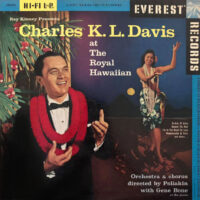 Album cover for Ray Kinney Presents Charles K. L. Davis At The Royal Hawaiian