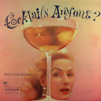 Album cover of Cocktails Anyone by Bob Creash Quintet