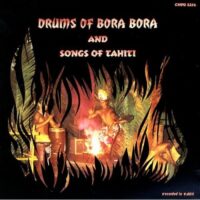 Album cover of Drums of Bora Bora – Songs of Tahiti by Various Artists