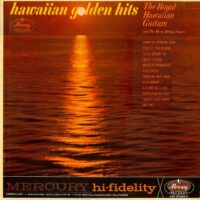 Album cover of Hawaiian Golden Hits by The Royal Hawaiian Guitars And The Merry Melody Singers