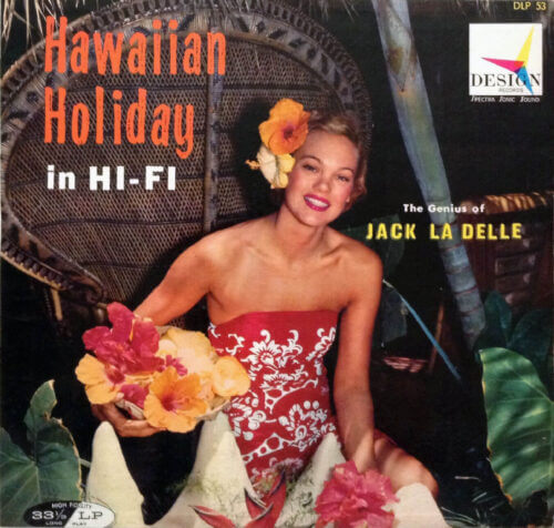 Hawaiian Holiday In Hi-Fi