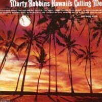 Album cover of Hawaii's Calling Me [CD Version] by Marty Robbins