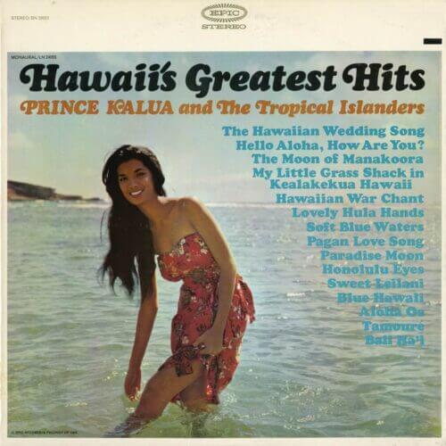 Hawaii’s Greatest Hits