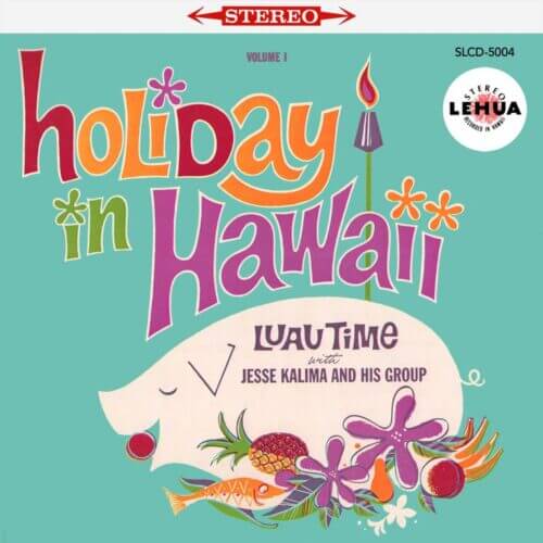 Album cover of Holiday in Hawaii Luau Time by Jesse Kalima and His Group