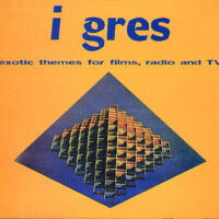 Album cover of I Gres (Exotic Themes For Films